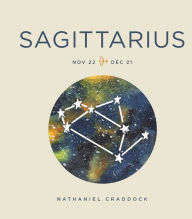 Title: Zodiac Signs: Sagittarius, Author: Nathaniel Craddock
