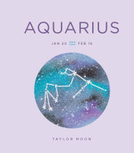 Title: Zodiac Signs: Aquarius, Author: Taylor Moon