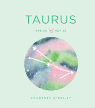 Title: Zodiac Signs: Taurus, Author: Courtney OReilly