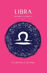 Libra (It's Written in the Stars Series)