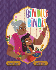 Title: Bindu's Bindis, Author: Supriya Kelkar