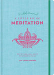 Alternative view 1 of A Little Bit of Meditation Guided Journal: Your Personal Path to Mindfulness