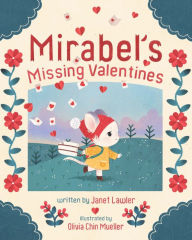 Title: Mirabel's Missing Valentines, Author: Janet Lawler