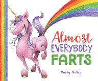 Title: Almost Everybody Farts, Author: Marty Kelley