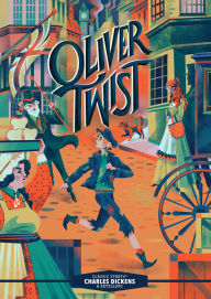 Title: Classic Starts®: Oliver Twist, Author: Charles Dickens