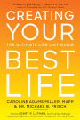 Creating Your Best Life: The Ultimate Life List Guide