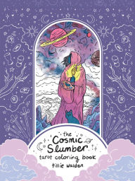 Free ebook downloads from google books Cosmic Slumber Tarot Coloring Book 9781454943297  in English