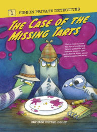 Title: The Case of the Missing Tarts, Author: Christee Curran-Bauer