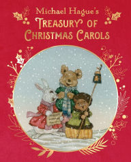 Title: Michael Hague's Treasury of Christmas Carols: Deluxe Edition, Author: Michael Hague
