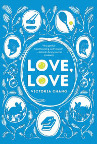 Title: Love, Love, Author: Victoria Chang