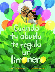 Title: Cuando tu abuela te regala un limonero (Spanish Edition), Author: Jamie L.B. Deenihan