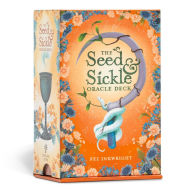 Free full audiobook downloads The Seed and Sickle Oracle Deck in English
