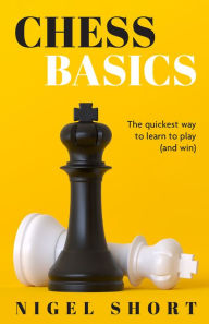 Ebook download epub Chess Basics: The quickest way to learn to play (and win)