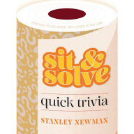 Title: Sit & Solve Quick Trivia