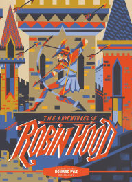 Title: Classic Starts: The Adventures of Robin Hood, Author: Howard Pyle