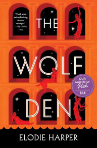Title: The Wolf Den, Author: Elodie Harper
