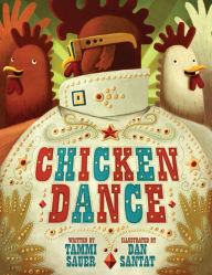 Title: Chicken Dance, Author: Tammi Sauer
