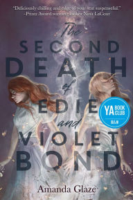 The Second Death of Edie and Violet Bond