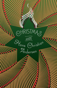 Title: Christmas with Hans Christian Andersen, Author: Hans Christian Andersen