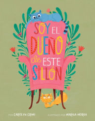 Title: Soy el dueño de este sillón (Spanish Edition), Author: Carolyn Crimi