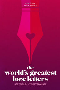 Title: The World's Greatest Love Letters, Author: Various Authors