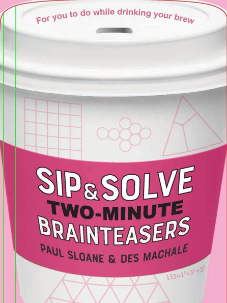 Sip & Solve Two-Minute Brainteasers