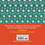 Alternative view 13 of Be the Bus: The Lost & Profound Wisdom of The Pigeon