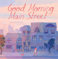 Title: Good Morning Main Street, Author: Catherine Bailey