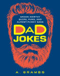 Alternative view 1 of Dad Jokes: Groan-Worthy Quips, Puns, and Almost-Funny Gags