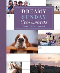 Free ebook downloads for android tablets Dreamy Sunday Crosswords by Stanley Newman English version MOBI RTF 9781454949053
