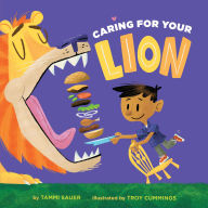 Title: Caring for Your Lion, Author: Tammi Sauer