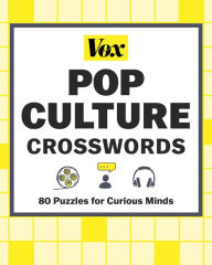 Title: Vox Pop Culture Crosswords: 80 Puzzles for Curious Minds, Author: Vox.com