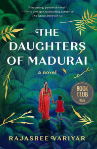 Title: The Daughters of Madurai (B&N Edition), Author: Rajasree Variyar