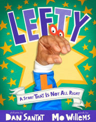 Title: Lefty, Author: Mo Willems