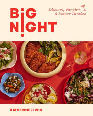 Book for free download Big Night: Dinners, Parties & Dinner Parties