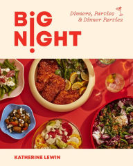 English book txt download Big Night: Dinners, Parties & Dinner Parties