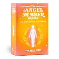 Title: The Angel Number Oracle: A 55-Card Deck and Guidebook, Author: The Pulp Girls