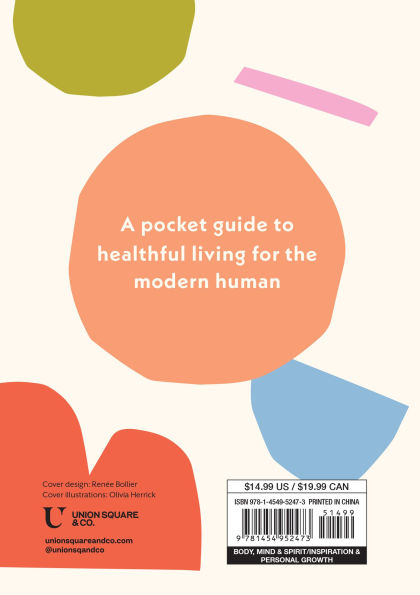 Self-Care Rules: 100 Ways to Tend Your Body, Mind, and Spirit