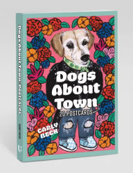 Title: Dogs About Town: 20 Postcards, Author: Carly Beck