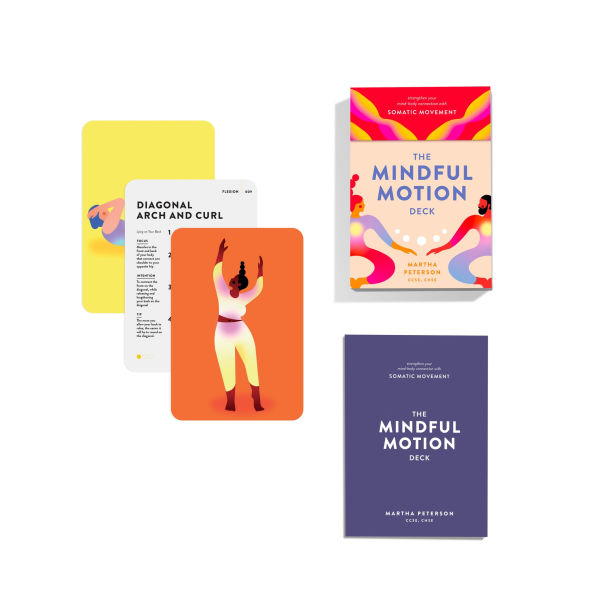 The Mindful Motion Deck: Strengthen Your Mind-Body Connection with Somatic Movement