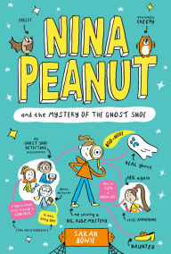 Download ebook for mobile phone Nina Peanut and the Mystery of the Ghost Shoe