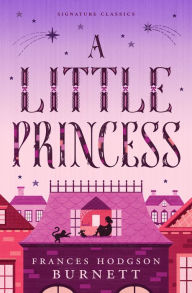 Title: A Little Princess, Author: Frances Hodgson Burnett