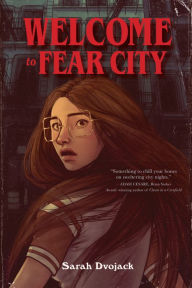 Title: Welcome to Fear City, Author: Sarah Dvojack