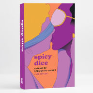 Title: Spicy Dice: A Game of Seductive Stakes, Author: Kate Taylor