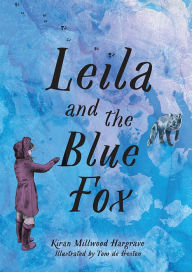 Free ebook pdf format downloads Leila and the Blue Fox