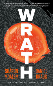 Title: Wrath, Author: Sharon Moalem MD