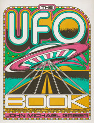 Title: The UFO Book: A Chronological Journey from Crop Circles to Roswell, Author: John Michael Greer