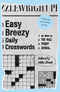 Title: Easy Breezy Daily Crosswords: As Seen in The Wall Street Journal, Author: Mike Shenk
