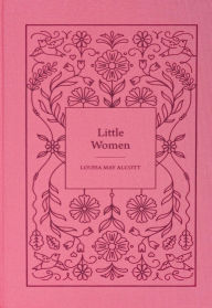 Title: Little Women, Author: Louisa May Alcott