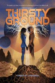 Title: Thirsty Ground, Author: Kimber St. Lawrence